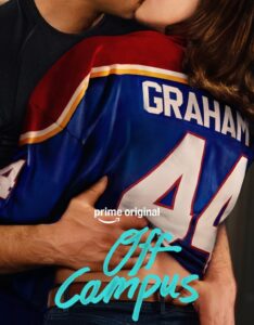 Off Campus Could Be the Next TSITP or Heated Rivalry, So Why Is Prime Video Fumbling It?
